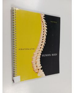 Kirjailijan Patricia Brady Wilhelm & Jon B. Mallatt ym. käytetty teos A Brief Atlas of the Human Body