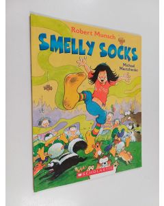 Kirjailijan Michael Martchenko & Robert Munsch käytetty kirja Smelly socks