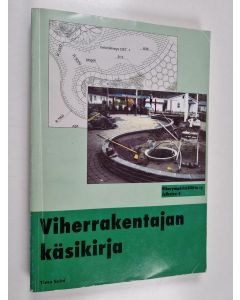 Kirjailijan Timo Soini käytetty kirja Viherrakentajan käsikirja