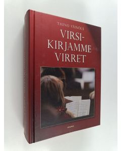 Kirjailijan Tauno Väinölä käytetty kirja Virsikirjamme virret