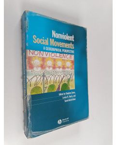 Kirjailijan Stephen Zunes & Sarah Beth Asher ym. käytetty kirja Nonviolent Social Movements : A Geographical Perspective
