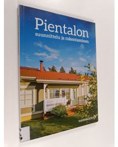 Kirjailijan Satu Sahlstedt käytetty kirja Pientalon suunnittelu ja rakentaminen