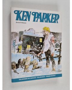 Kirjailijan Giancarlo Berardi käytetty kirja Ken Parker : Valkoinen hiljaisuus ; Villikansa ; Piinan hetket