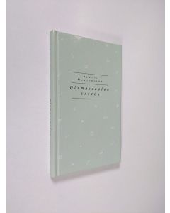 Kirjailijan Bertil Martinsson käytetty kirja Olemassaolon taitoa