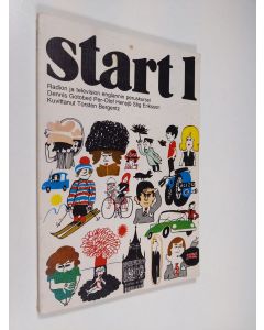 Kirjailijan Dennis Gotobed käytetty kirja Start 1 : englannin peruskurssi aikuisille