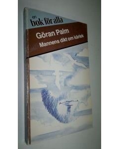 Kirjailijan Mannens dikt om kärlek käytetty kirja Palm, Göran