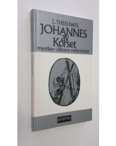 Kirjailijan J. Theeuwes käytetty kirja Johannes av Korset