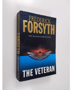 Kirjailijan Frederick Forsyth käytetty kirja The Veteran