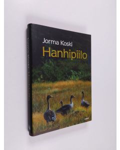 Kirjailijan Jorma Koski käytetty kirja Hanhipiilo