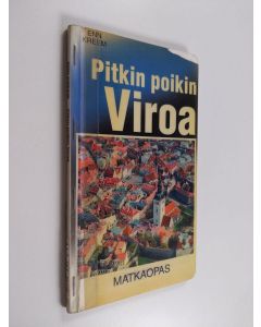 Kirjailijan Enn Kreem käytetty kirja Pitkin poikin Viroa