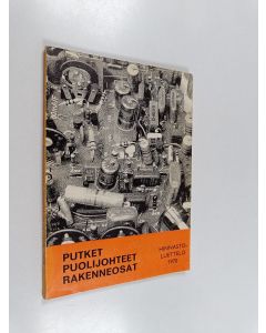 käytetty kirja hinnastoluettelo 1970 : Putket, puolijohteet, rakenneosat