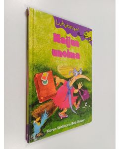 Kirjailijan Karen Wallace käytetty kirja Maijun unelma