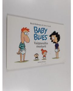 Kirjailijan Jerry Scott & Rick Kirkman käytetty kirja Vaipparallin mestarit