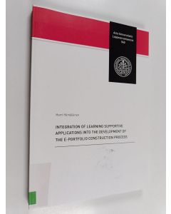 Kirjailijan Harri Hämäläinen käytetty kirja Integration of learning supportive applications into the development of the portfolio construction process