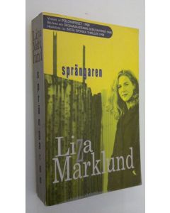 Kirjailijan Liza Marklund käytetty kirja Sprängaren