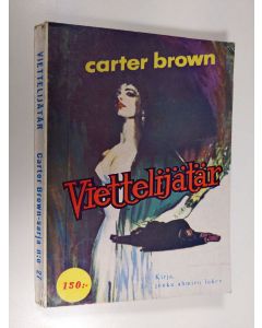 Kirjailijan Carter Brown käytetty kirja Viettelijätär