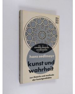 Kirjailijan Hans Sedlmayer käytetty kirja Kunst und Wahrheit : Zur theorie und Methode der Kunstgeshichte