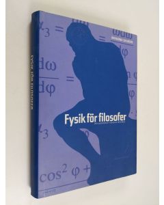 Kirjailijan Raymond Snijders käytetty kirja Fysik för filosofer - den moderna fysikens idévärld