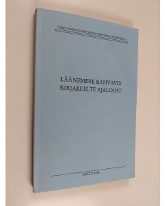 käytetty kirja Läänemere rahvaste kirjakeelte ajaloost