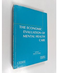 Kirjailijan Martin Knapp käytetty kirja The economic evaluation of mental health care