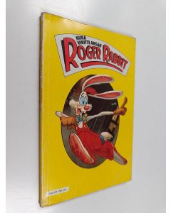Kirjailijan Justine Korman käytetty kirja Kuka viritti ansan, Roger Rabbit