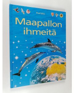 Kirjailijan Felicity Brooks käytetty kirja Maapallon ihmeitä