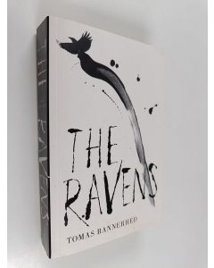 Kirjailijan Tomas Bannerhed käytetty kirja The ravens