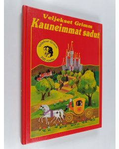 Kirjailijan Jacob Grimm & Wilhelm Grimm käytetty kirja Kauneimmat sadut