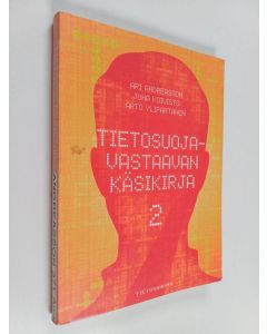 Kirjailijan Ari Andreasson käytetty kirja Tietosuojavastaavan käsikirja 2