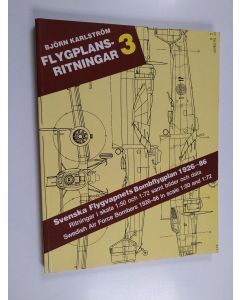 Kirjailijan Björn Karlström käytetty kirja Svenska Flygvapnets bomb-, attack- och torpedflygplan 1926-1986 - ritningar i skala 1:50 och skala 1:72 samt bilder och data = Swedish Air Force bombers, air-to-ground attack and torpedo bombers 1926-1986 in scal