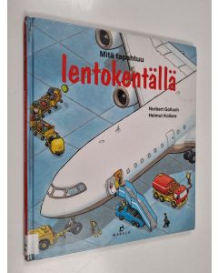 Kirjailijan Norbert Golluch käytetty kirja Mitä tapahtuu lentokentällä