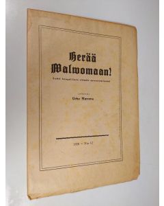 Kirjailijan Urho Muroma käytetty teos Herää valvomaan 12/1950