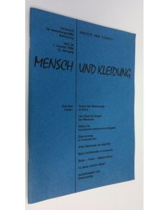 Kirjailijan Dr. Bruno Endlich käytetty teos Mensch und kleidung : Zeitschrift für menschengemäße Bekleidung - Heft 34 1. quartal 1988 12. Jahrgang