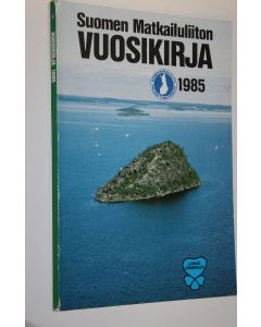 käytetty kirja Suomen matkailuliiton vuosikirja 1985