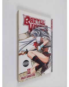 Kirjailijan Yuji Shiozaki käytetty kirja Battle Vixens 11 (UUSI)