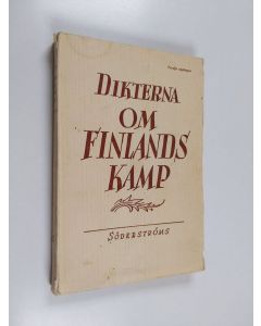 käytetty kirja Dikterna om Finlands kamp