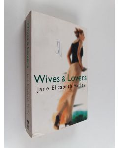 Kirjailijan Jane Elizabeth Varley käytetty kirja Wives and Lovers