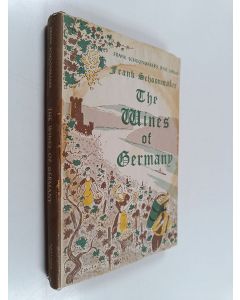 Kirjailijan Frank Schoonmaker käytetty kirja The wines of Germany