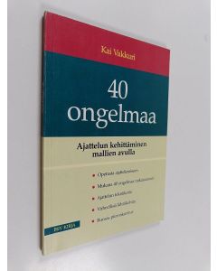 Kirjailijan Kai Vakkuri käytetty kirja 40 ongelmaa