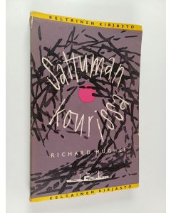 Kirjailijan Richard Hughes käytetty kirja Sattuman kourissa