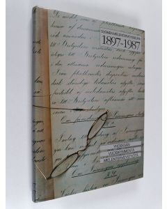 käytetty kirja 1897-1987 : yhdeksän vuosikymmentä mielenterveystyötä - Suomen mielenterveysseura 1897-1987