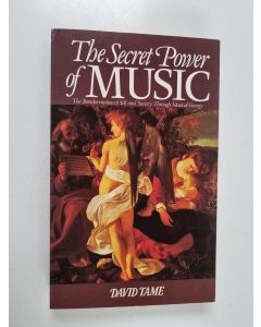 Kirjailijan David Tame käytetty kirja The secret power of music