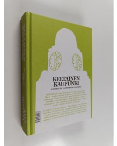 käytetty kirja Keltainen kaupunki : kuvitettuja tarinoita Helsingistä = Yellow city : illustrated stories from Helsinki