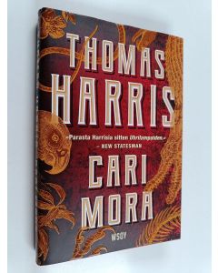 Kirjailijan Thomas Harris käytetty kirja Cari Mora