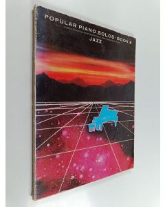 Kirjailijan Music Sales Corporation käytetty kirja Popular Piano Solos Book 08 Jazz