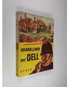 Kirjailijan David Hume käytetty kirja Vaarallinen Mr Dell : salapoliisiromaani