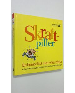 käytetty kirja Skraftpiller : En humorfest med våra bästa - roliga historier, kvicka kåserier och sanslösa skämtteckningar