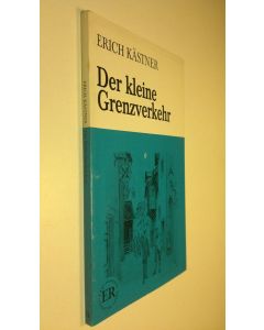 Kirjailijan Erich Kästner käytetty kirja Der kleine Grenzverkehr