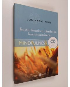 Kirjailijan Jon Kabat-Zinn käytetty kirja Kutsu tietoisen läsnäolon harjoittamiseen