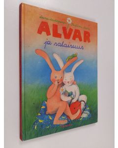 Kirjailijan Leena Laulajainen käytetty kirja Alvar ja salaisuus